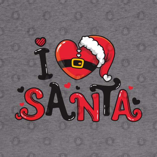 I Love Santa by pmuirart